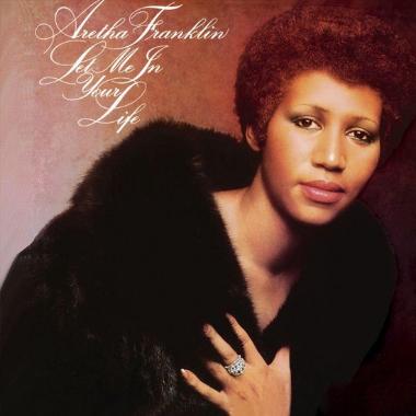 Aretha Franklin -  Let Me in Your Life